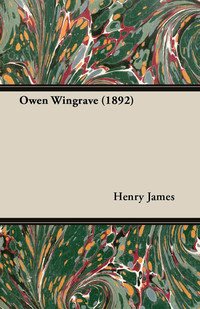 Imagen de portada: Owen Wingrave (1892) 9781447469742