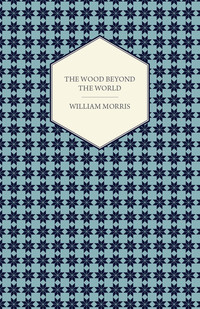Imagen de portada: The Wood Beyond the World (1894) 9781447470601