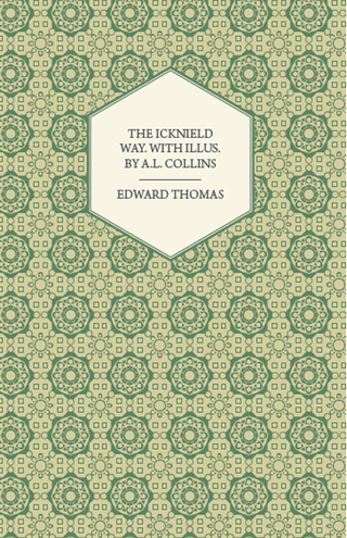 Cover image: The Icknield Way. With illus. by A.L. Collins 9781473395916