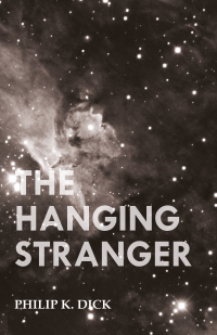 Cover image: The Hanging Stranger 9781473305755