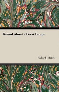 Cover image: Round About a Great Escape 9781473316232