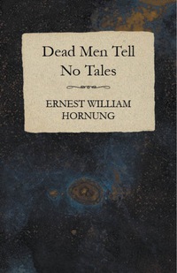 Omslagafbeelding: Dead Men Tell No Tales 9781473321953