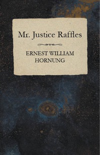 Immagine di copertina: Mr. Justice Raffles 9781473321977