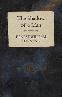 Omslagafbeelding: The Shadow of a Man 9781473322042