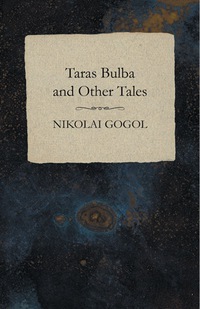 Cover image: Taras Bulba and Other Tales 9781473322271