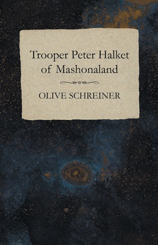 表紙画像: Trooper Peter Halket of Mashonaland 9781473322394