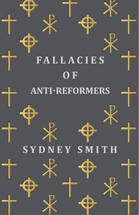 صورة الغلاف: Fallacies of Anti-Reformers 9781473322455