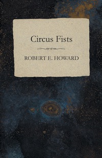 Cover image: Circus Fists 9781473322691
