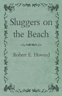 Immagine di copertina: Sluggers on the Beach 9781473323049