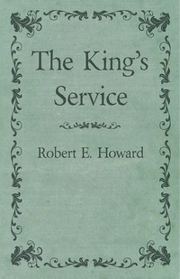 Titelbild: The King's Service 9781473323285