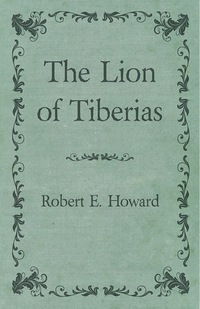 صورة الغلاف: The Lion of Tiberias 9781473323292
