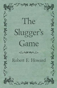 Omslagafbeelding: The Slugger's Game 9781473323452