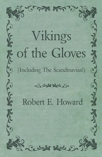 Cover image: Vikings of the Gloves (Including The Scandinavian!) 9781473323544