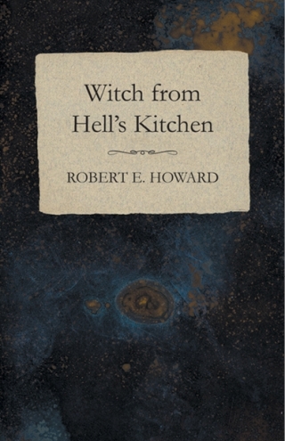 Titelbild: Witch from Hell's Kitchen 9781473323599