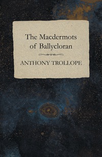 صورة الغلاف: The Macdermots of Ballycloran 9781473323698