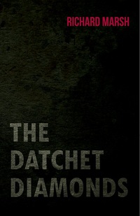 Imagen de portada: The Datchet Diamonds 9781473323766