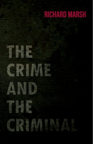 Cover image: The Crime and the Criminal 9781473323803