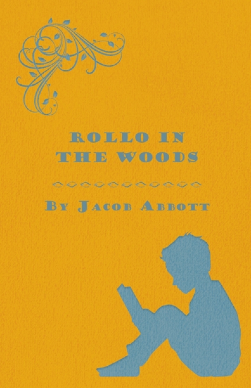 Rollo in the Woods – The Rollo Story Books
