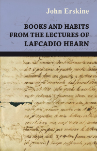 Omslagafbeelding: Books and Habits from the lectures of Lafcadio Hearn 9781473323988