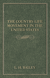Cover image: The Country-Life Movement in the United States 9781473323995