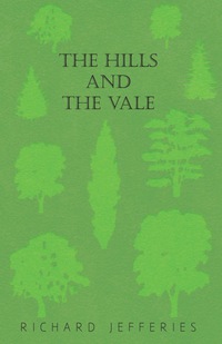 Cover image: The Hills and the Vale 9781473324077