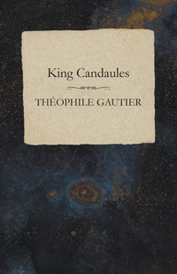 Omslagafbeelding: King Candaules 9781473324114