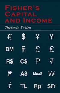 Cover image: Fisher's Capital and Income (Essential Economics Series: Celebrated Economists) 9781473324138