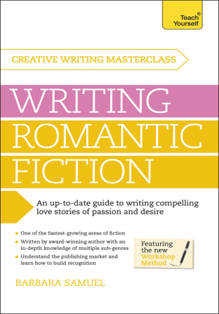 Cover image: Masterclass: Writing Romantic Fiction 9781473600423