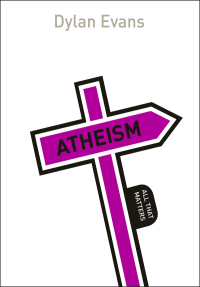 Cover image: Atheism: All That Matters 9781473601406