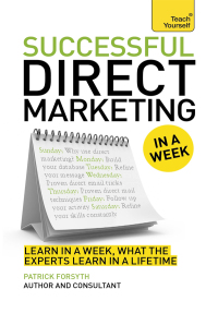 Cover image: Successful Direct Marketing in a Week: Teach Yourself eBook ePub 9781473601963