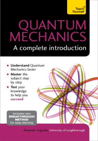 Cover image: Quantum Mechanics: A Complete Introduction: Teach Yourself 9781473602434