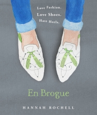 Cover image: En Brogue: Love Fashion. Love Shoes. Hate Heels 9781473606517