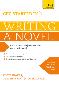 Cover image: Get Started in Writing a Novel 9781473611702