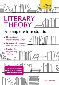 Cover image: Literary Theory: A Complete Introduction 9781473611924