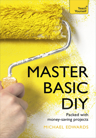Cover image: Master Basic DIY: Teach Yourself 9781473612099