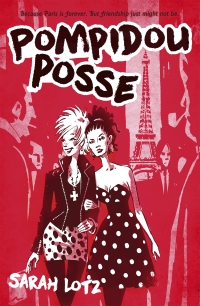 Cover image: Pompidou Posse 9781473613997