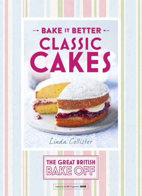 Great British Bake Off – Bake it Better (No.1): Classic Cakes - FULL INSTANT DOWNLOAD | PDF DOCX EPUB