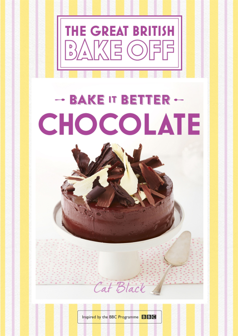 Great British Bake Off – Bake it Better (No.6): Chocolate - FULL INSTANT DOWNLOAD | PDF DOCX EPUB