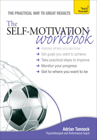 Cover image: The Self-Motivation Workbook: Teach Yourself 9781444187014