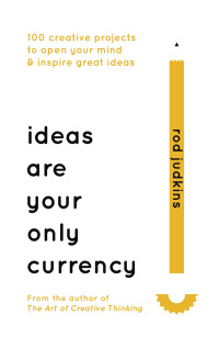 Cover image: Ideas Are Your Only Currency 9781473640061