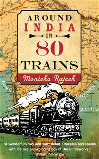 Cover image: Around India in 80 Trains 9781473644519
