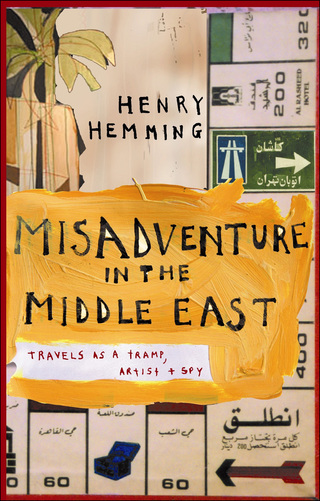 Cover image: Misadventure in the Middle East 9781473644816