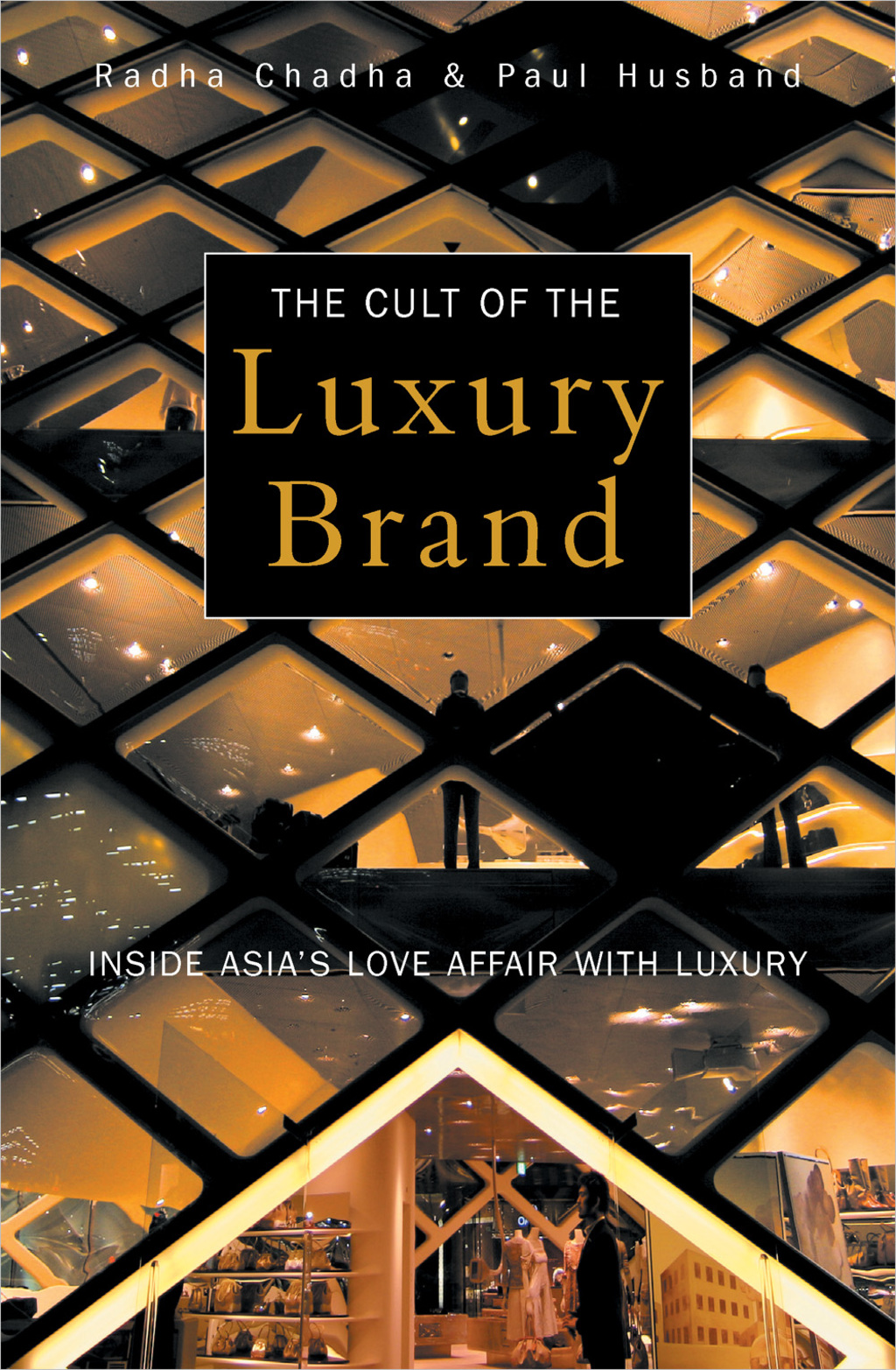 The Cult of the Luxury Brand eBook