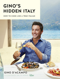 Cover image: Gino's Hidden Italy 9781473646483