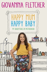 Cover image: Happy Mum, Happy Baby 9781473651258