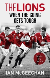 Cover image: The Lions: When the Going Gets Tough 9781473656550