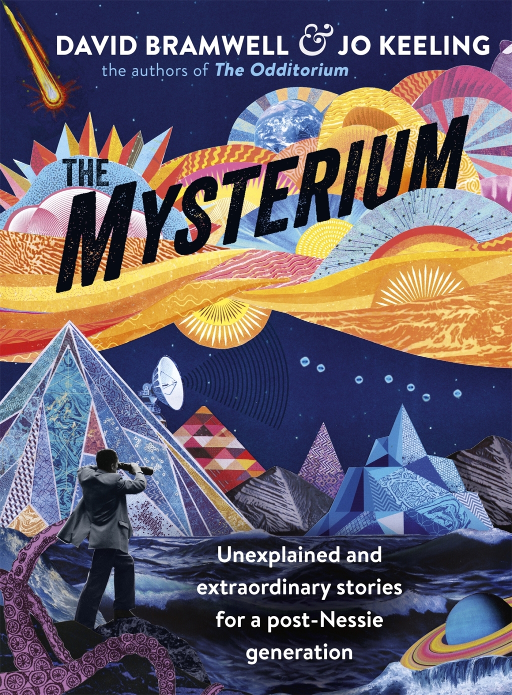 Mysterium Unexplained and extraordinary stories for a post-Nessie generation