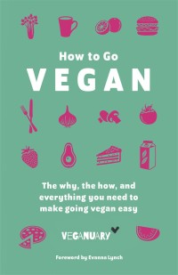 Cover image: How To Go Vegan 9781473680968