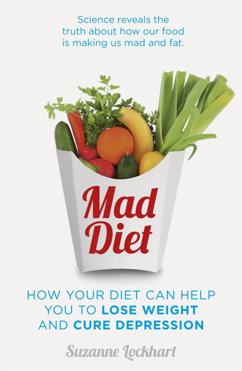 Mad Diet : Easy steps to lose weight and cure depression - FULL INSTANT DOWNLOAD | PDF DOCX EPUB