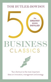 Cover image: 50 Business Classics 9781473683921